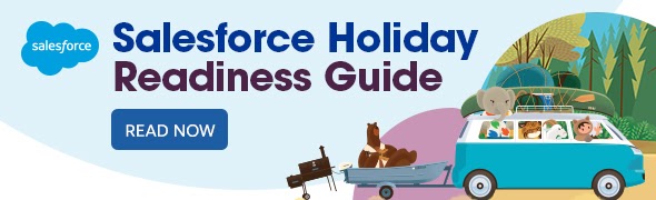 Salesforce Holiday Readiness Guide - Read now.