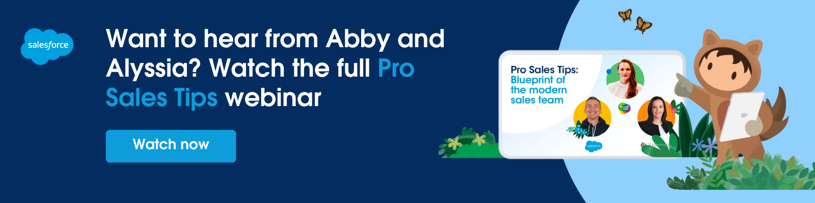 Want to hear more from Abby and Alyssia? Watch the full on-demand Pro Sales Tips: Blueprint of the modern sales team webinar.