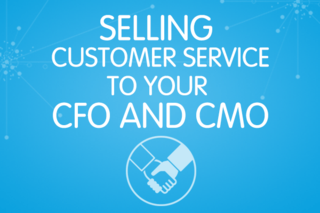 FREE EBOOK: Selling Customer Service to Your CFO and CMO