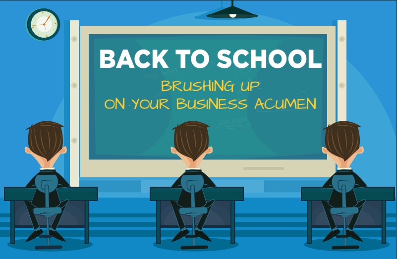 INFOGRAPHIC: Back to School—Brushing Up On Your Business Acumen