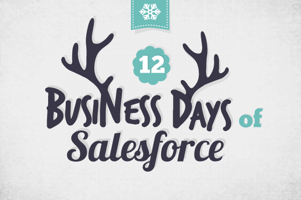 12 Business Days of Salesforce: 7 Habits of Highly Influential Salespeople and Marketers