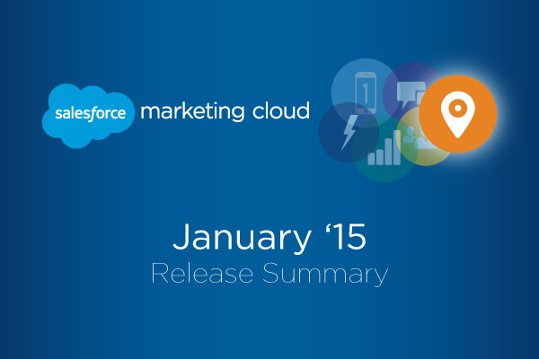 The Marketing Cloud January '15 Release Is Here 