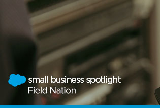 Small Business Spotlight: How Field Nation Builds a Single Source of Truth with the Salesforce Ecosystem