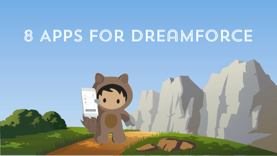 8 Apps You'll Want to Bring to Dreamforce