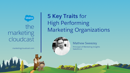 5 Key Traits for High Performing Marketing Organizations — New Podcast Episode
