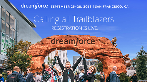 Calling All Trailblazers! Dreamforce '18 Registration is Open