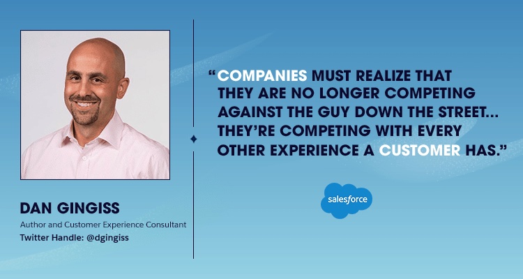 Dan Gingiss quote on companies needed to change competition mindset to experiences