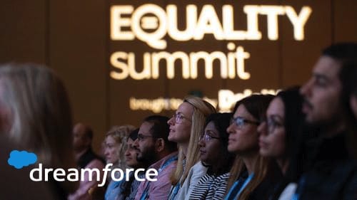Attending Dreamforce 2019? Be Sure to Check out the Dreamforce Equality Summit 