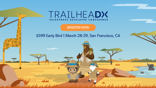 Get Ready for the Ultimate Adventure: TrailheaDX '18!