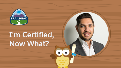 I'm Salesforce Certified—Now What? Top Tips From a Salesforce Recruiter.