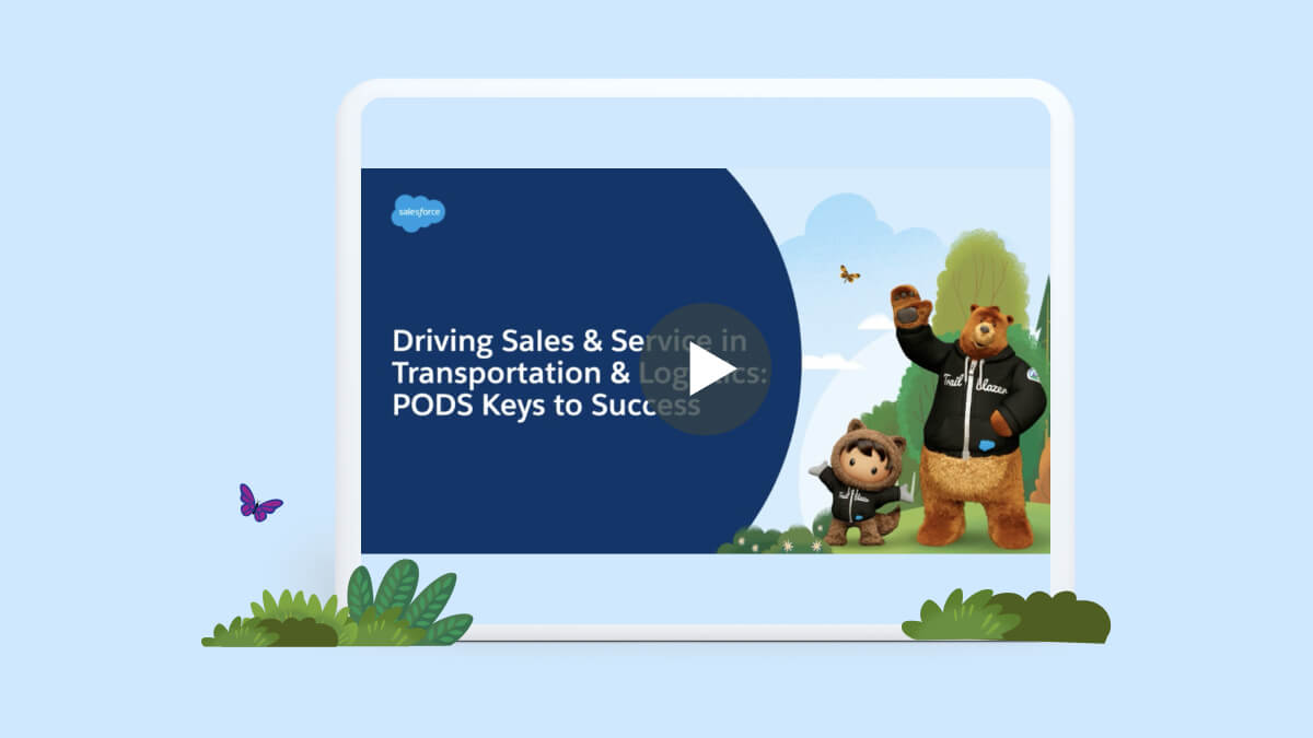 Driving Sales & Service in Transportation & Logistics: PODS Keys to Success Webinar