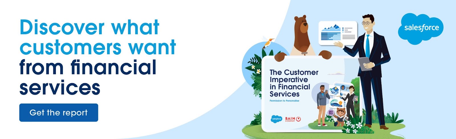 Get your copy of the Customer Imperative in Financial services report now.