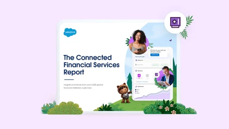 Salesforce report graphic titled "The Connected Financial Services Report" with customer imagery and app dashboard preview.