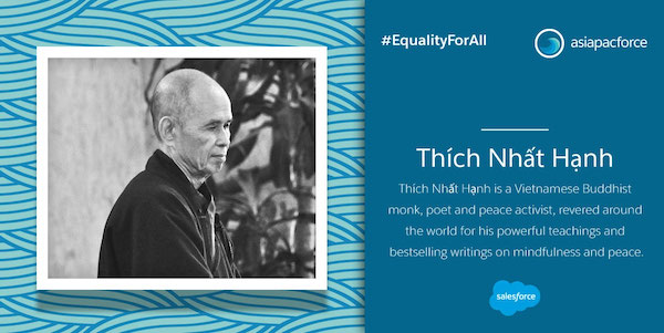 Thich Nhat Hanh is a Vietnamese Buddhist monk, poet, and peace activist, revered around the world for his powerful teachings and bestselling writings on mindfulness and peace.