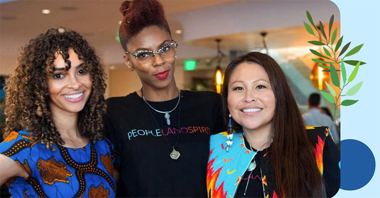 Shalaya (left) joined by Natalie Harris, Senior Digital Campaign Manager (middle) and Jessica Heavy Runner (right) at Representation Matters➚ in 2019 in San Francisco.