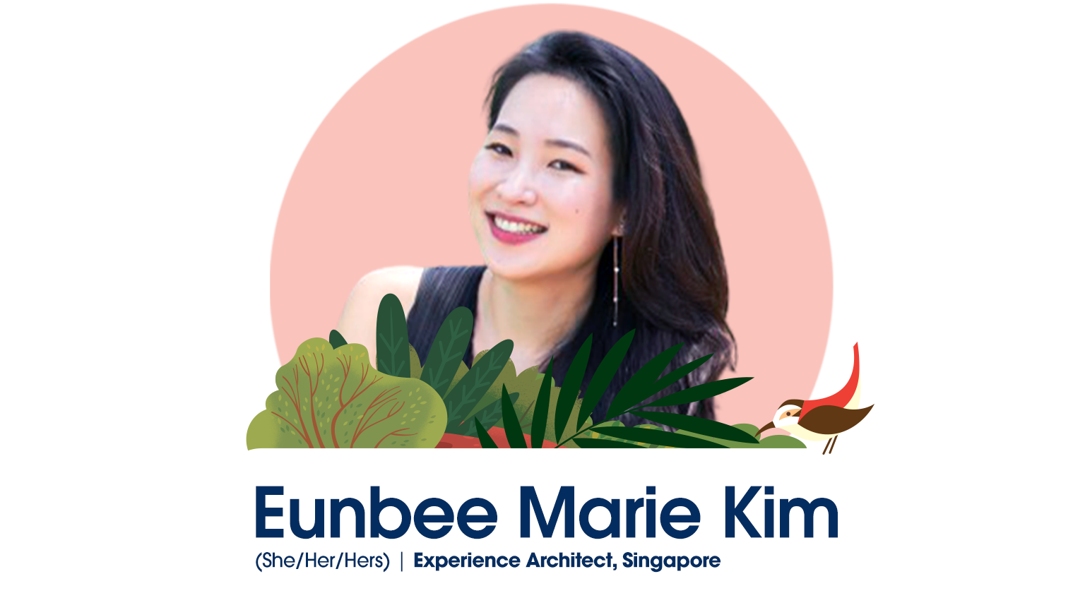 Headshot of Eunbee Marie Kim against a pink backdrop with her pronouns, she/her/hers, and title "Experience Architect, Singapore"