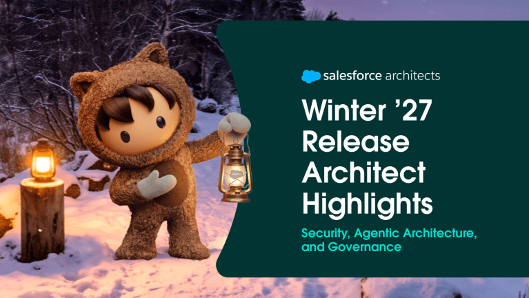 Winter ’27 Release Architect Highlights