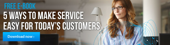 Free ebook. 5 ways to make service easy for today's customers. Download now.