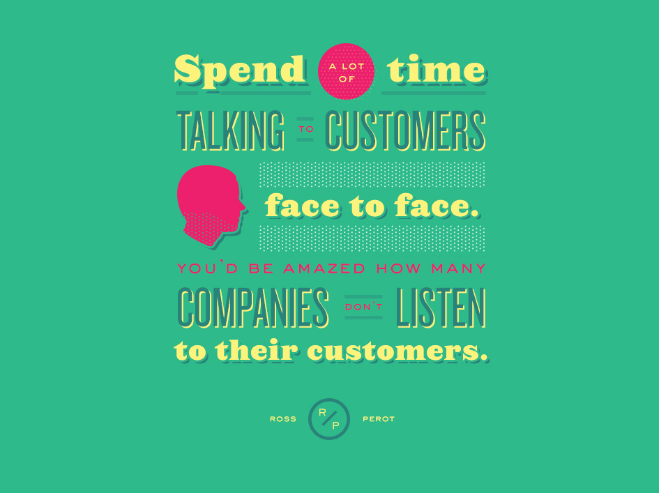 talk to customers face to face