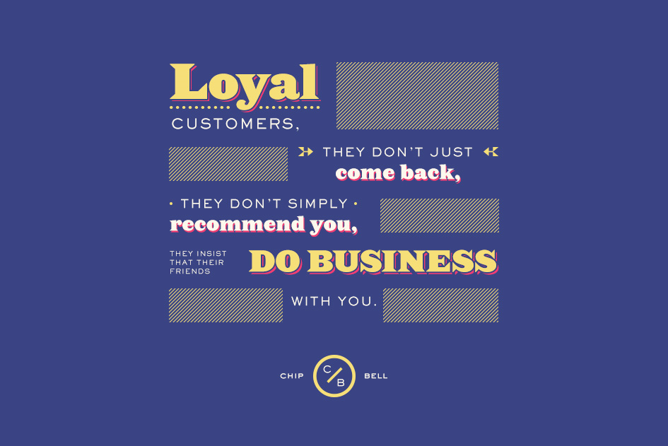 Loyal customers
