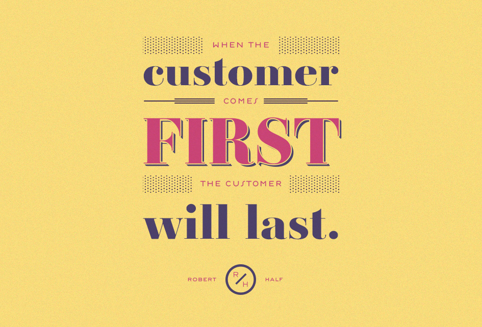 Customer comes first