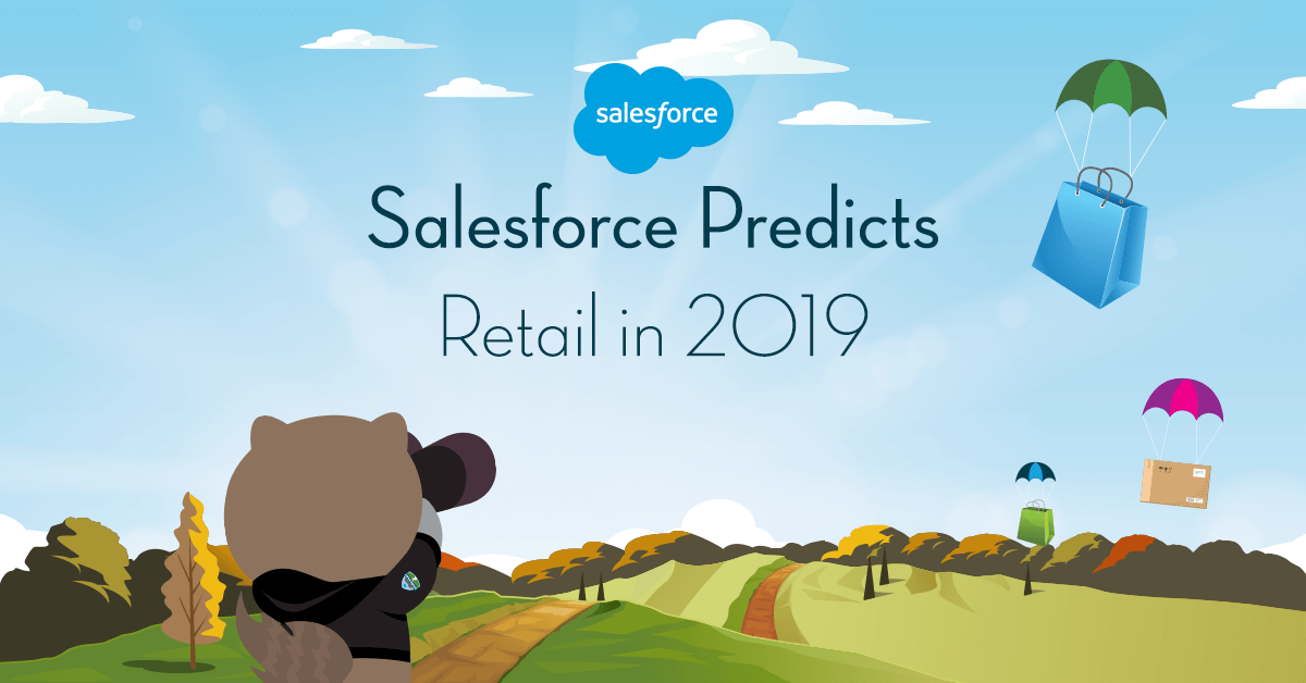 Salesforce Predicts: o varejo em 2019