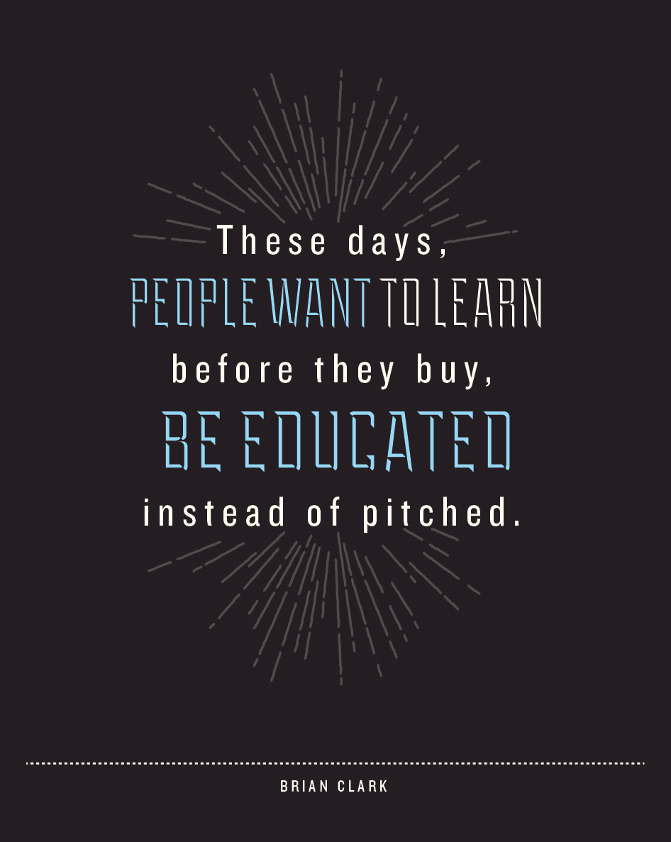 be educated instead of pitched