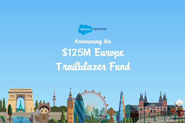 Was Salesforce Ventures neuer $125M Europe Trailblazer Fund für Deutsche Startups bedeutet