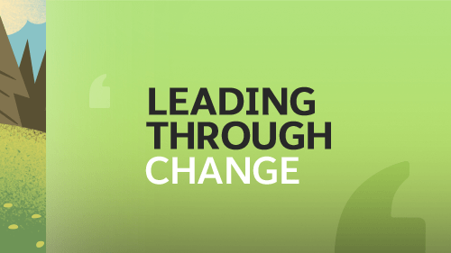 Leading Through Change – gemeinsam stärker in bewegten Zeiten