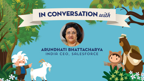 Fireside Chat With Arundhati Bhattacharya, Chairperson and CEO, Salesforce India