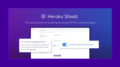 Heroku Shieldを発表、コンプライアンスを強化したアプリの継続的デリバリを実現