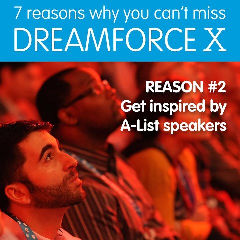 10 reasons to attend Dreamforce X #DF12