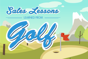 INFOGRAPHIC: Sales Lessons Learned From Golf