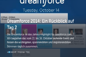 Dreamforce 2014: Ein Rückblick auf Tag 2 (Storify)