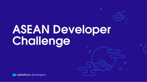 Accelerate Your Career With the Salesforce ASEAN Developer Challenge