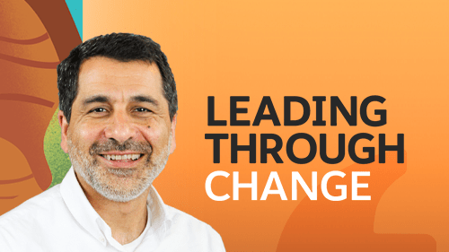 Leading Through Change