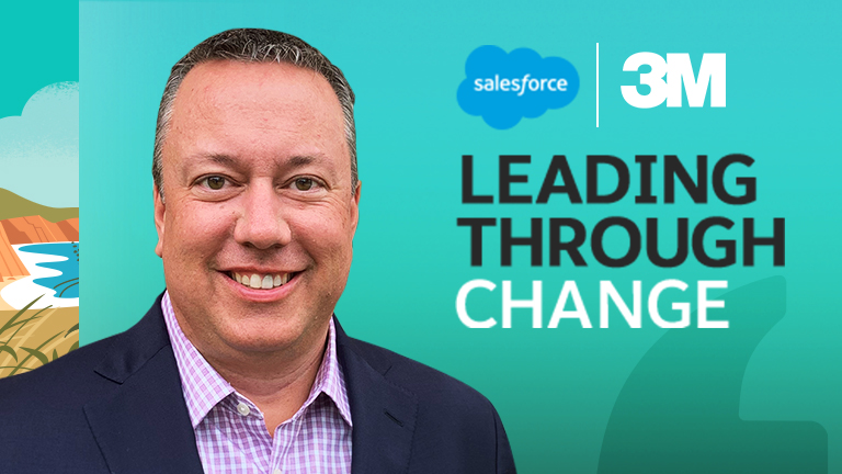 SALESFORCE 3M | LEADING THROUGH CHANGE