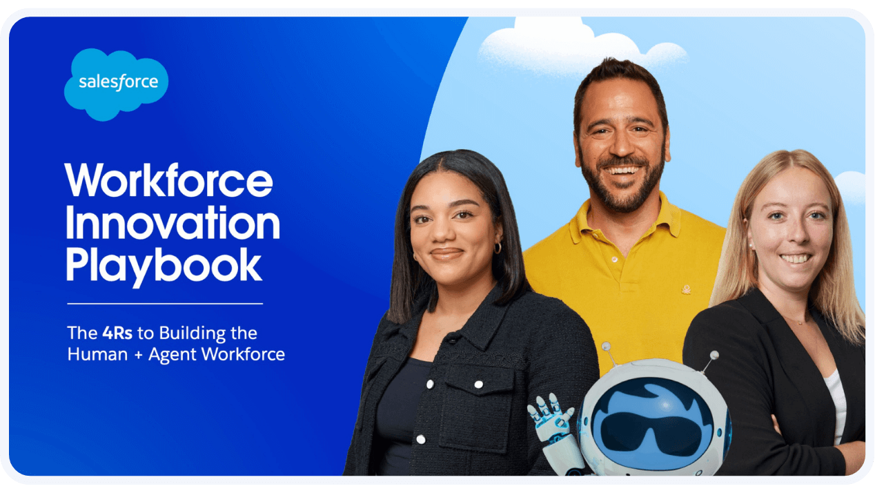 Salesforce 'Workforce Innovation Playbook' cover featuring three smiling diverse individuals (two women and one man) alongside Astro, a Salesforce mascot that is a friendly-looking humanoid robot. The text on the blue background reads: 'Workforce Innovation Playbook' and 'The 4Rs to Building the Human + Agent Workforce'.