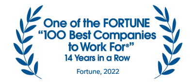 one of the fortune 100 best companies to work for: 14 years in a row. fortune, 2022