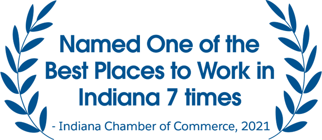 named one of the best places to work in indiana 7 times, indiana chamber of commerce