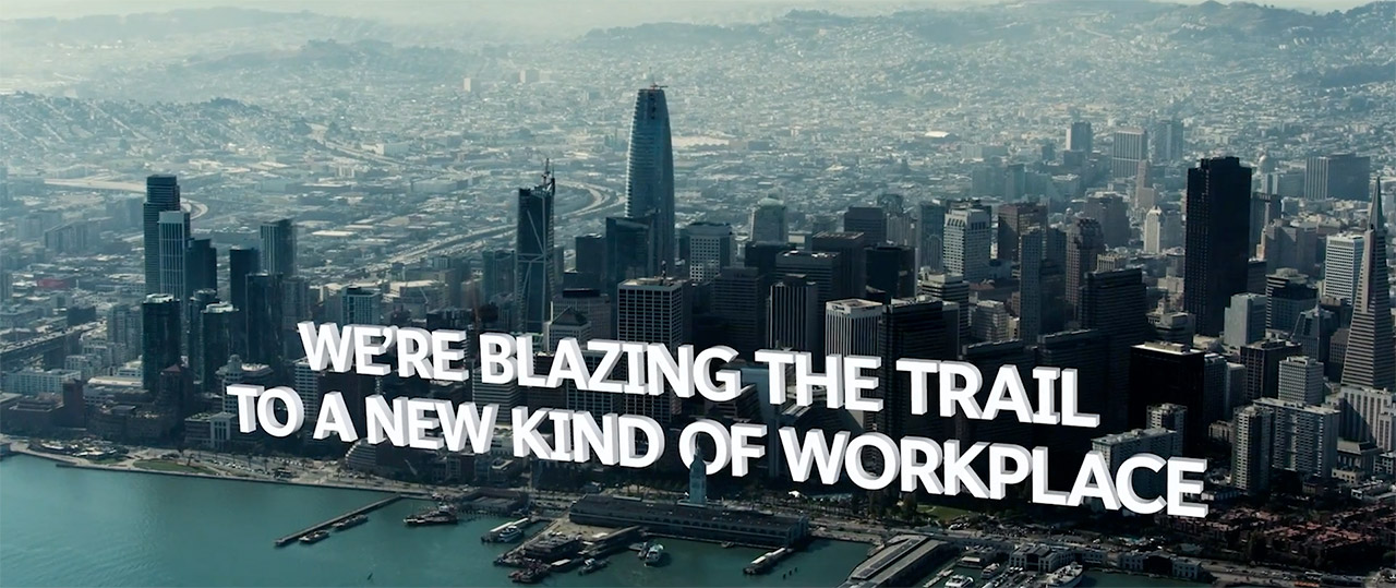 Watch the New Kind of Workplace Video