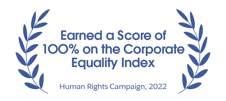 Earned a Score of 100% on the Corporate Equality Index | Human Rights Campaign, 2022