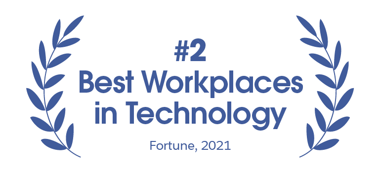 #2 Best Workplaces in Technology | Fortune, 2021