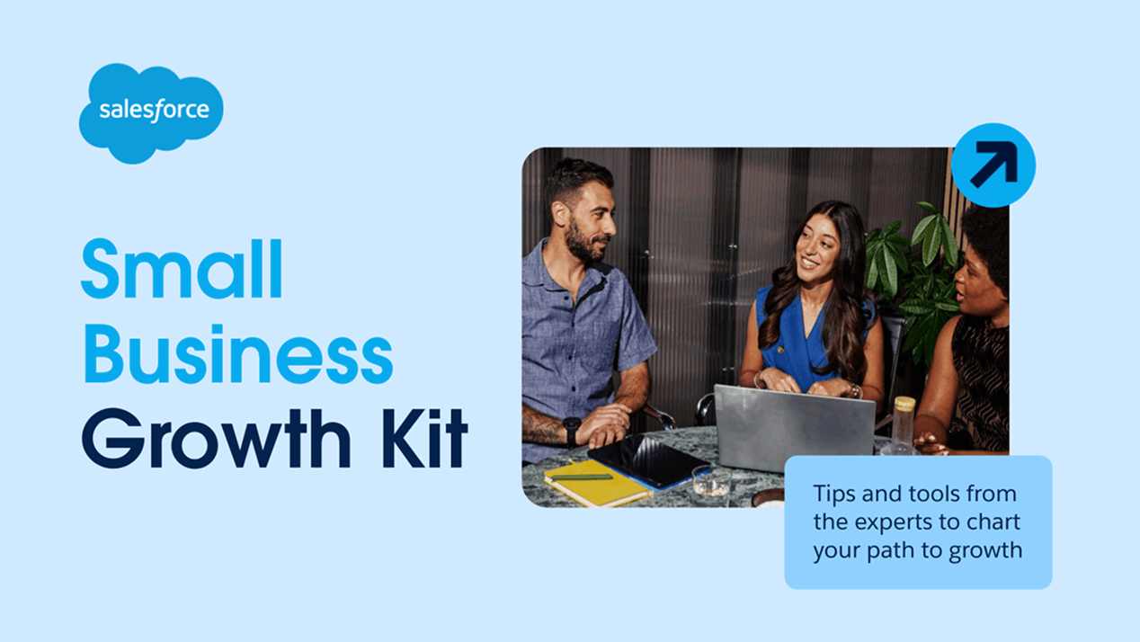 Small Business Growth Kit: tips and tools from the experts to chart your path to growth.