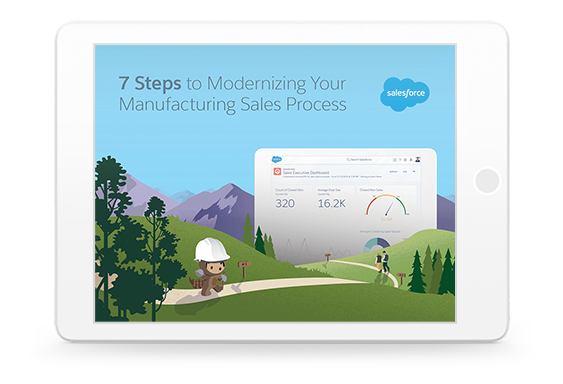 7 Steps to Modernizing your Manufacturing Sales Process.