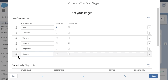 User re-orders the Lead Statuses and then adds a new Opportunity Stage. The user fills out the status information and then re-orders the Stage.