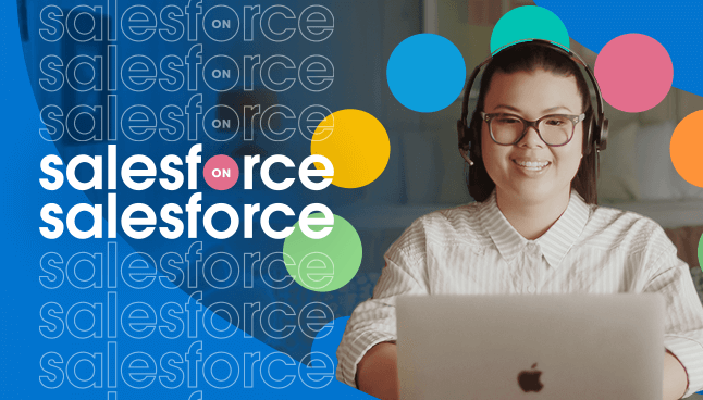 Welcome to Salesforce on Salesforce