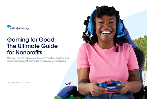 Gaming for Good: The Ultimate Guide for Nonprofits