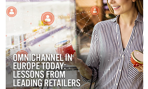 Omnichannel in Europe: Lessons from Leading Retailers