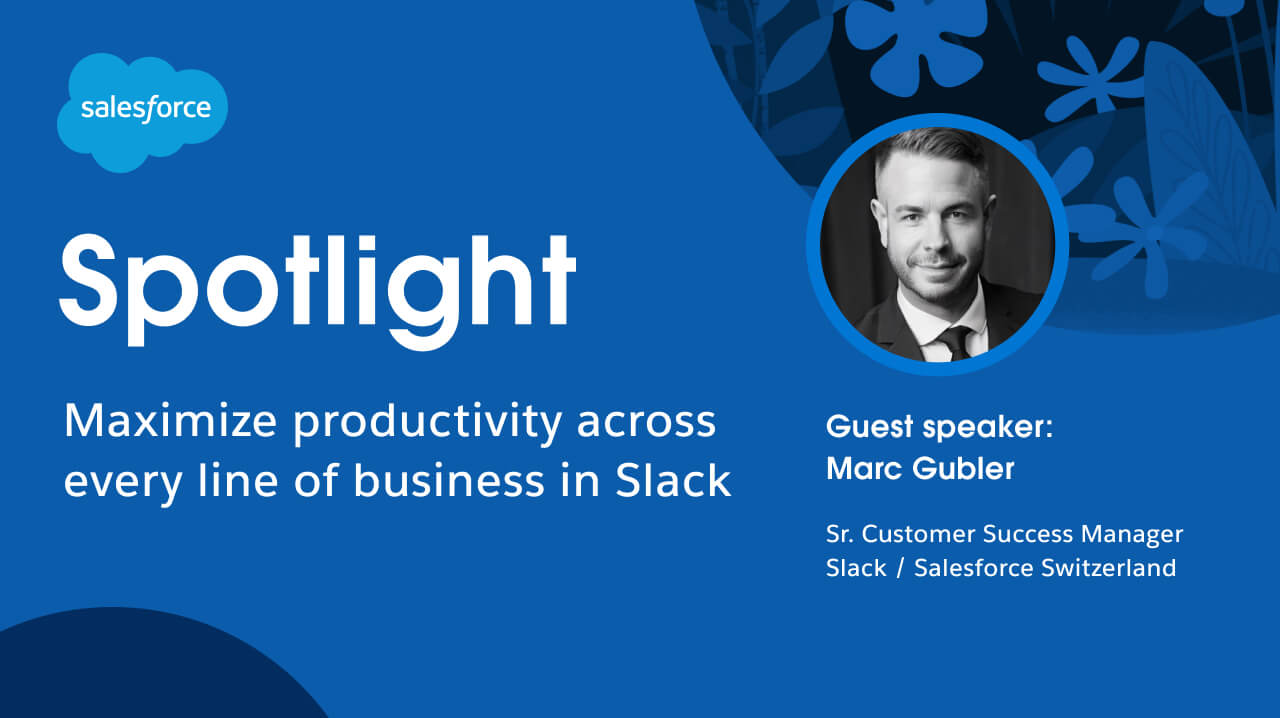 Podcast | Vanessa Gentile in conversation with Marc Gubler about increasing productivity with Slack